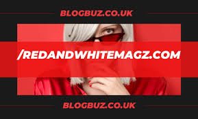 www.redandwhitemagz.com